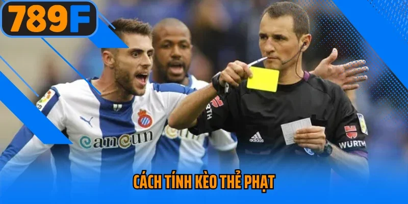 Cách Tính Kèo Thẻ Phạt